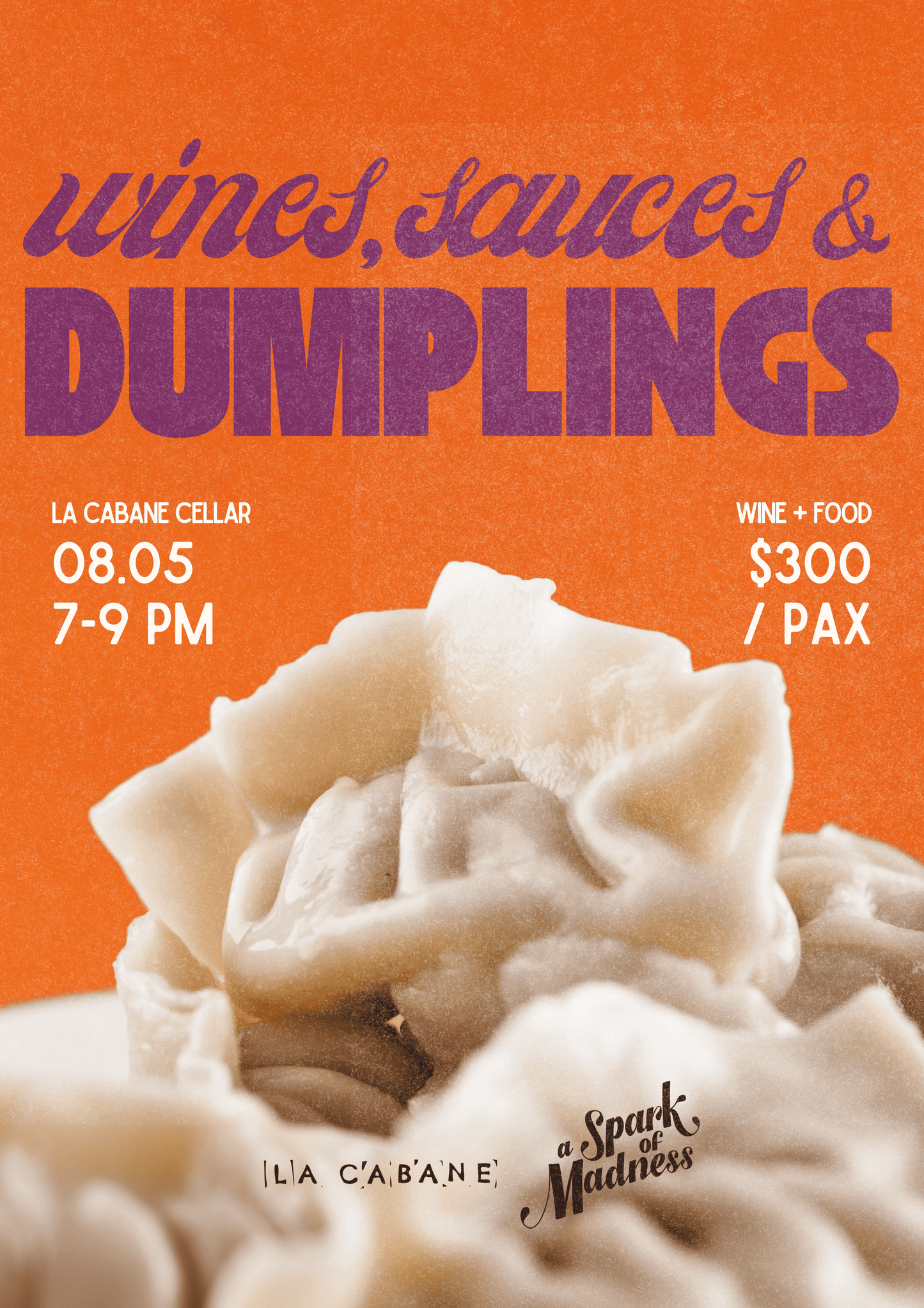 Wine & Dumplings Galore with A Spark of Madness 08.05.2025